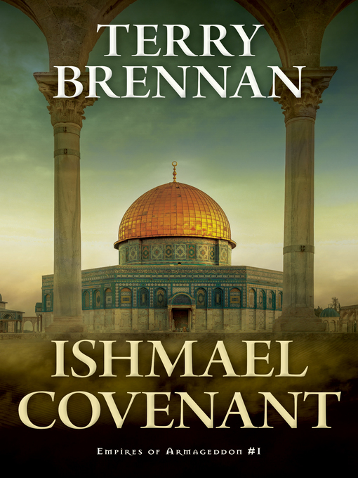 Title details for Ishmael Covenant by Terry Brennan - Available